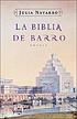 La biblia de barro by  Julia Navarro 