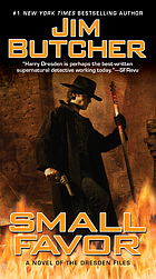 Small favor : a novel of the Dresden files