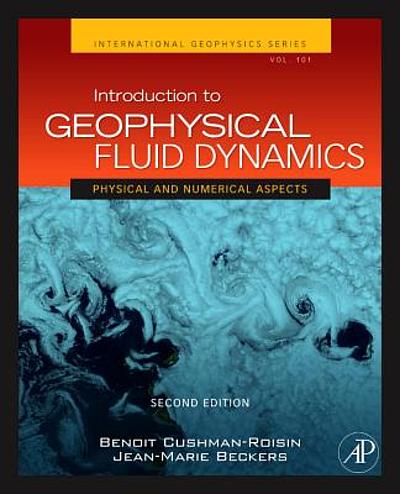 Introduction to geophysical fluid dynamics : physical and numerical ...