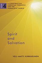 A constructive Christian theology for the pluralistic worldn4, Spirit and salvation