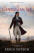 The gentleman spy door Erica Vetsch
