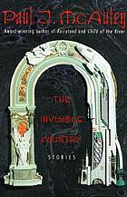 The invisible country : stories