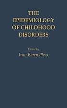 The Epidemiology of childhood disorders