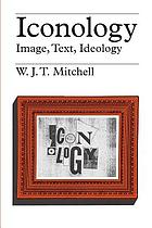 Iconology : image, text, ideology