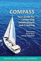 Compass : your guide for leadership development and coaching
