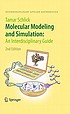 Molecular modeling and simulation : an interdisciplinary... by  Tamar Schlick 