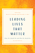 Leading lives that matter : what we should do... by  Mark R Schwehn 