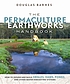 The permaculture earthworks handbook : how to... by  Douglas Barnes 
