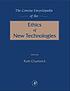 The concise encyclopedia of the ethics of new... by  Ruth F Chadwick 