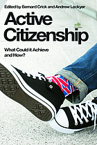 Active citizenship : what could it achieve and how?