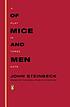Of Mice and Men 作者： John Steinbeck