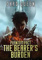 Phantom pact : the bearer's burden