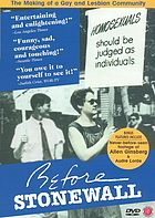 Before Stonewall : the making of a gay and lesbian community