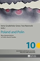 Poland and Polin : new interpretations in Polish-Jewish studies