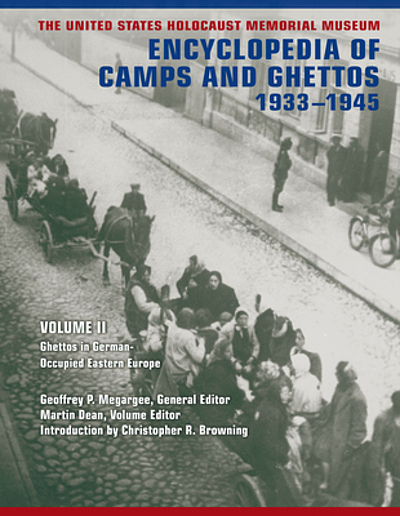 The United States Holocaust Memorial Museum encyclopedia of camps and ...