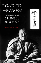 Road to heaven : encounters with Chinese hermits