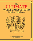 The ultimate worst-case scenario survival handbook