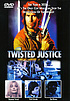 Twisted justice