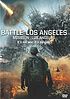 Battle : Los Angeles = Mission : Los Angles