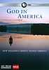 God in America : how religious liberty shaped America 